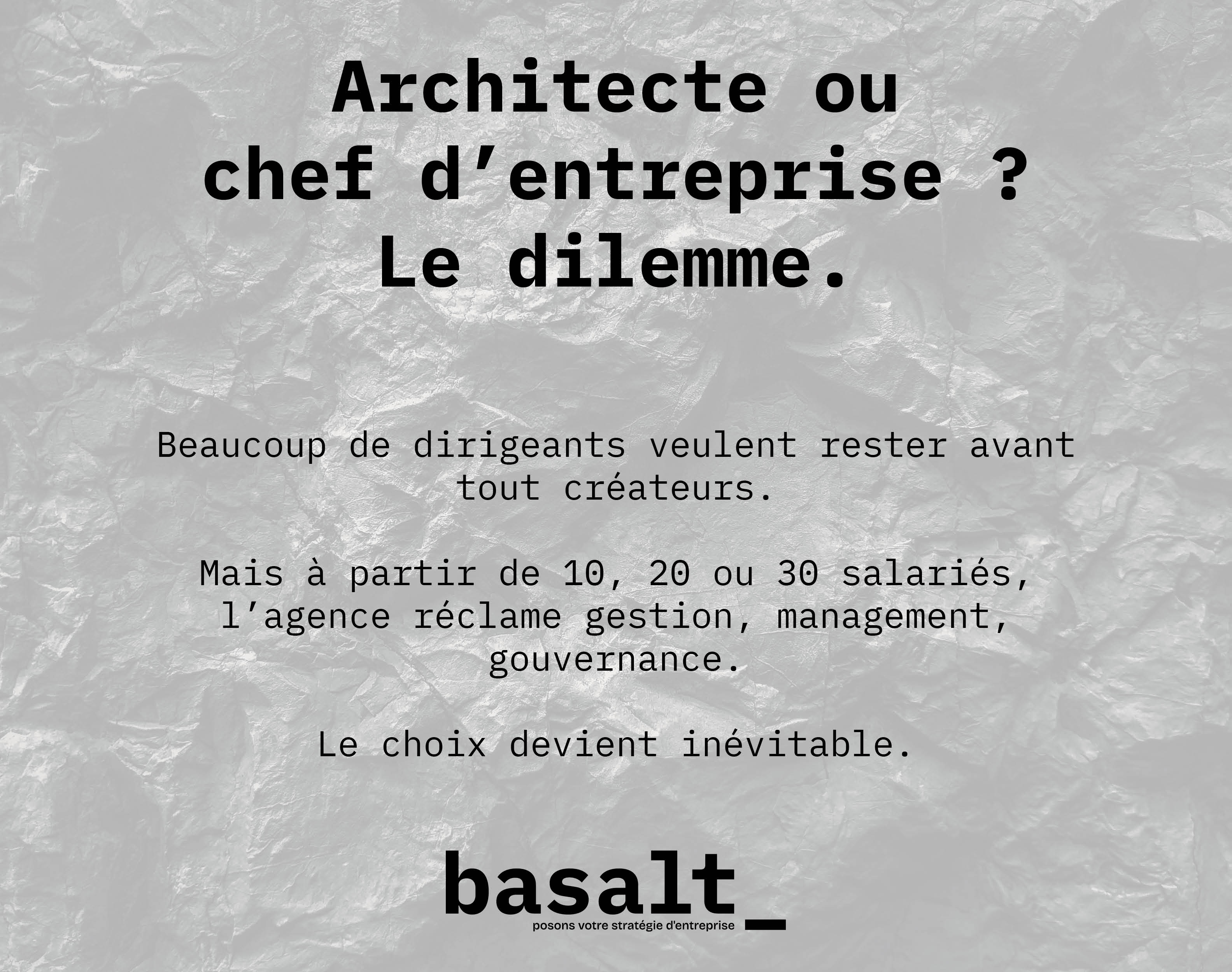 Architecte ou chef d’entreprise ? Le dilemme.